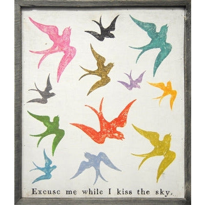 Excuse Me While I Kiss the Sky