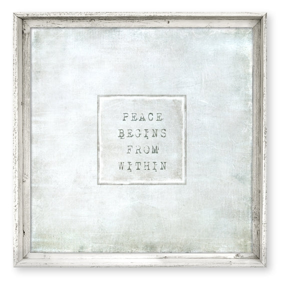 Peace Begins From Within Framed Art (size + color + frame options)