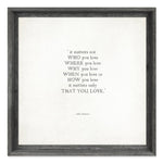 framed wall art message John Lennon quote love it matters reclaimed wood black + white